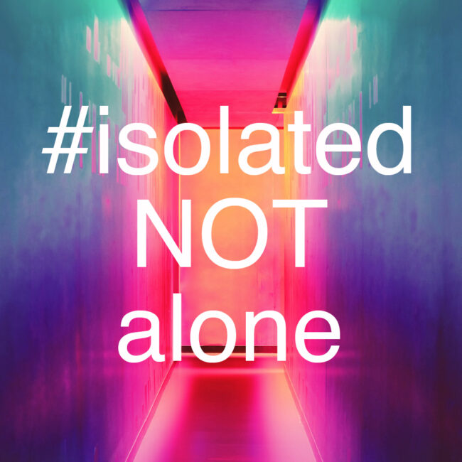 isolatednotalone
